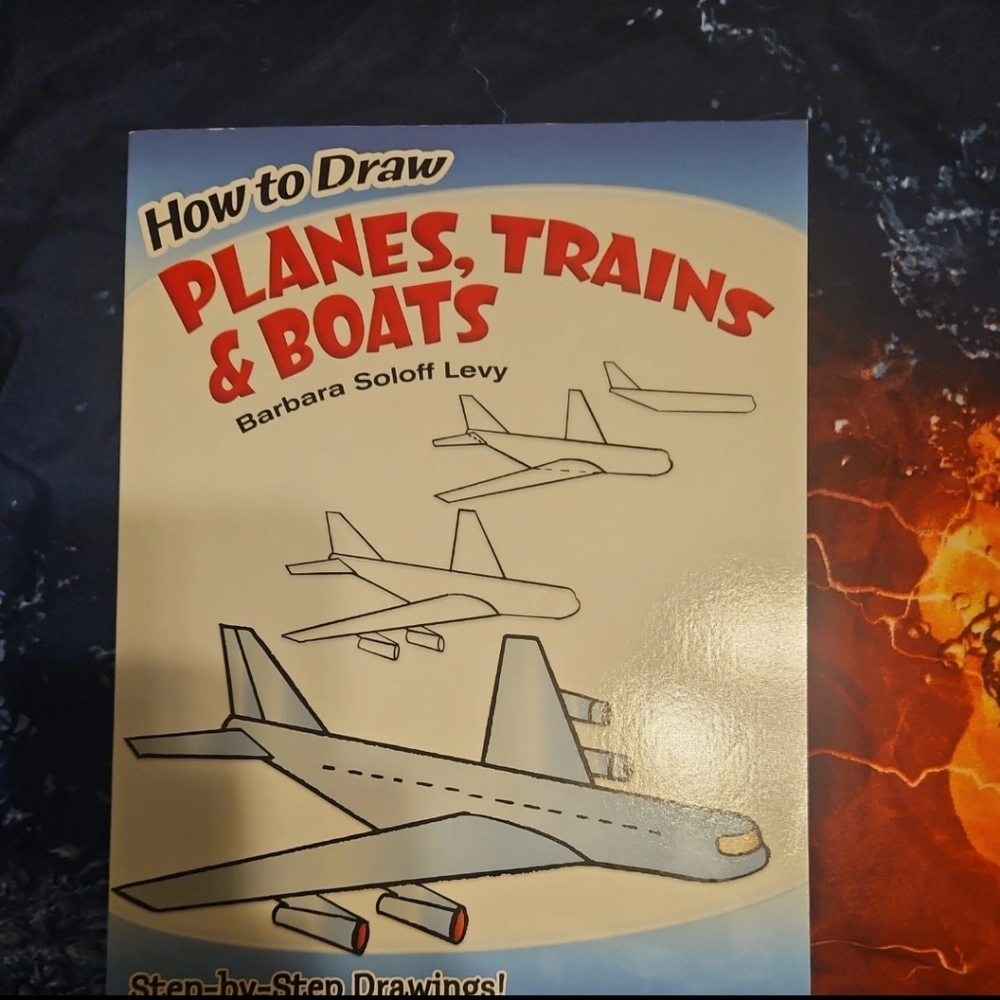 How to Draw Planes, Trains and Boats by Drawing Staff and Barbara Soloff Levy...